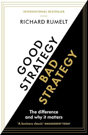 Cover of Good Strategy/Bad Strategy: The Difference and Why It Matters