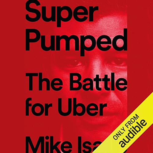Cover of Super Pumped: The Battle for Uber